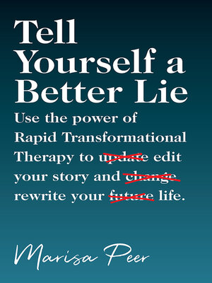 cover image of Tell Yourself a Better Lie